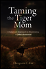 Taming the Tiger Mom