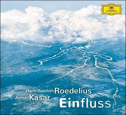 Hans-Joachim Roedelius / Arnold Kasar 아인플루스 - 한스 요아힘 뢰델리우스 & 아르놀드 카사르 (Einfluss)