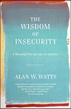 The Wisdom of Insecurity