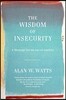 The Wisdom of Insecurity