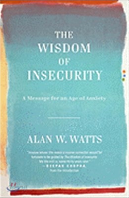 The Wisdom of Insecurity