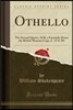 Othello: The Second Quarto, 1630, a Facsimile (from the British Museum Copy, C. 12 G 28) (Classic Reprint)