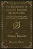 The Decameron of Giovanni Boccacci (Il Boccaccio), Vol. 2: Now First Completely Done Into English Prose and Verse (Classic Reprint)