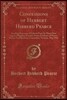 Confessions of Herbert Hibberd Pearce: Startling Exposure of Liberal Party by Their Own Agent; Plugging Scandal, Sworn Evidence of Pearce Before Parli