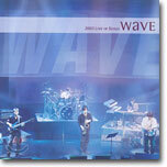 Wave (웨이브) - 2003 Live In Seoul