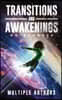 Transitions and Awakenings: No Regrets