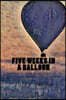 Five Weeks in a Balloon: Journeys and Discoveries in Africa by Three Englishmen