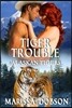 Tiger Trouble