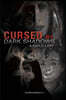 Cursed by Dark Shadows