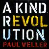 Paul Weller - Kind Revolution (MP3 Download)(5 X 10 inch LP Box Set)