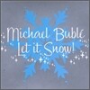 Michael Buble (마이클 부블레) - Let It Snow