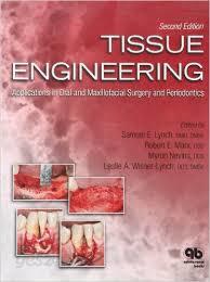 Tissue Engineering: Applications in Oral and Maxillofacial Surgery and Periodontics (Hardcover, 2nd) 