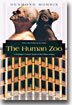 The Human Zoo: A Zoologist's Classic Study of the Urban Animal