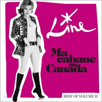 Line Renaud - Ma Cabane Au Canada: Best Of Volume 2