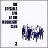 Specials - Live At The Moonlight Club