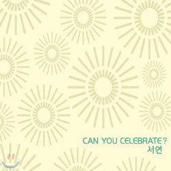 서연 - Can You Celebrate?