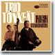 Trio Toykeat - High Standards