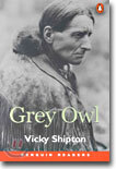 Penguin Readers Level 3 : Grey Owl