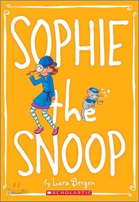 Sophie #5 : Sophie the Snoop