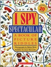 I Spy Spectacular: A Book of Picture Riddles
