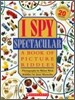 I Spy Spectacular: A Book of Picture Riddles