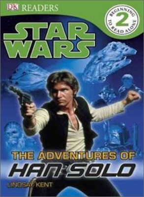 DK Readers L2: Star Wars: The Adventures of Han Solo