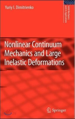 Nonlinear Continuum Mechanics and Large Inelastic Deformations