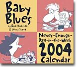 Baby Blues 2004 Day-To-Day Calendar
