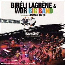 Bireli Lagrene &amp; WDR Big Band - Djangology