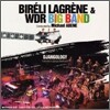 Bireli Lagrene & WDR Big Band - Djangology