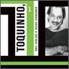 Toquinho - Seu Violao E Suas Cancoes 1