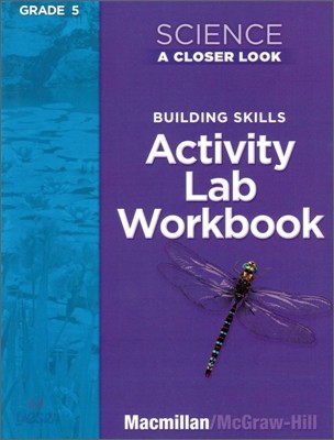 Science, a Closer Look, Grade 5, Activity Lab Book