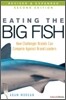 Eating the Big Fish
