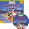 Disney Mickey Mouse Clubhouse : Mickey Saves a Santa (Book + CD)