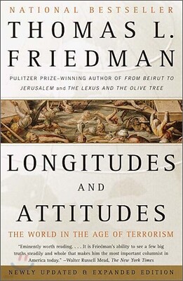 Longitudes and Attitudes: The World in the Age of Terrorism
