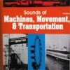 V.A. - Sounds Of Machines, Movement & Transportation (수입)
