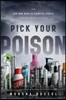 Pick Your Poison: How Our Mad Dash to Chemical Utopia Is Making Lab Rats of Us All
