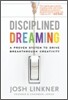 Disciplined Dreaming