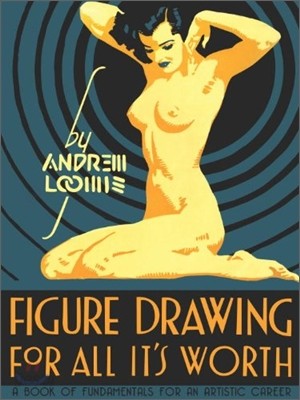 Figure Drawing: For All It&#39;s Worth