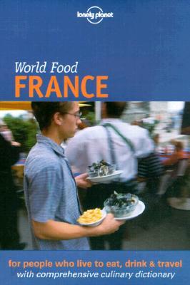 Lonely Planet World Food France