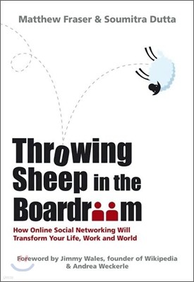 Throwing Sheep in the Boardroom