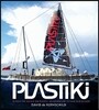 Plastiki Across the Pacific on Plastic