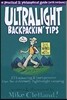 Ultralight Backpackin' Tips: 153 Amazing & Inexpensive Tips for Extremely Lightweight Camping