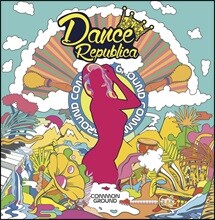 커먼 그라운드 (Common Ground) 4집 - Dance Republica