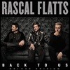 Rascal Flatts (래스칼 플래츠) - Back To Us [Deluxe Edition]