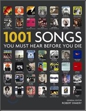 1001 Songs : You Must Hear Before You Die