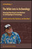 The Wide Lens in Archaeology: Honoring Brian Hesse's Contributions to Anthropological Archaeology