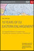 10 Years of EU Eastern Enlargement: The Geographical Balance of a Courageous Step. Proceedings of the Symposion in Vienna, 3-4 December 2014