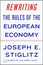 The Rewriting the Rules of the European Economy
