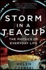 Storm in a Teacup: The Physics of Everyday Life